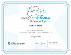 Destinos Ahora Travel Agent Certificate: Walt Disney World Resort 2023, College of Disney Knowledge